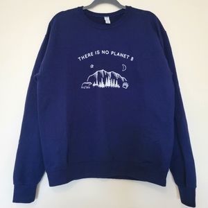 M- "There is no Planet B" Wholesome Culture Crewneck Sweatshirt